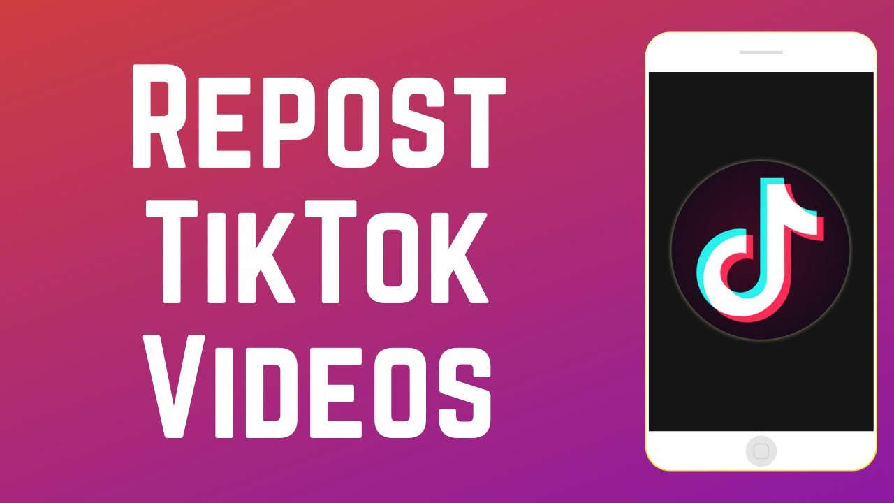 Repost TikTok Videos